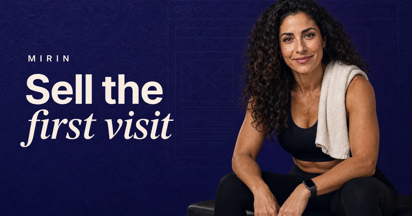 Sell the first visit